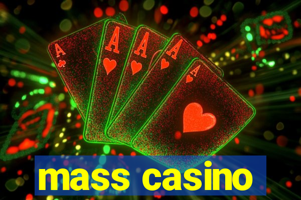 mass casino