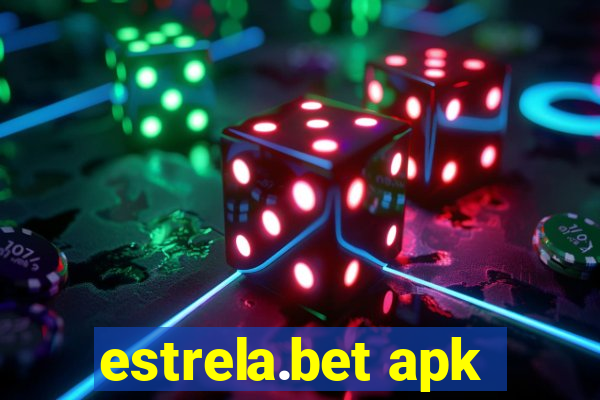 estrela.bet apk