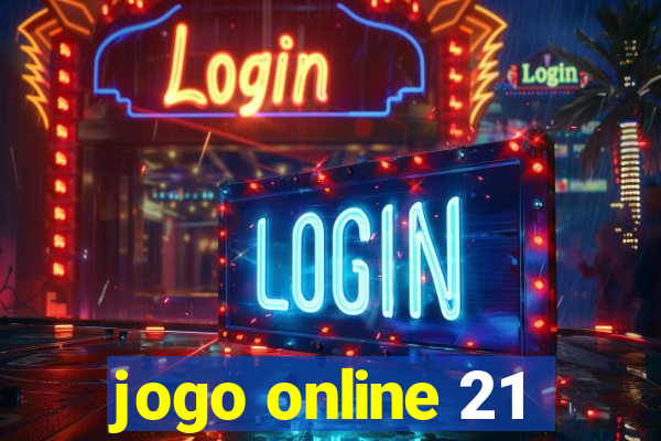 jogo online 21