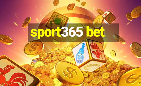 sport365 bet