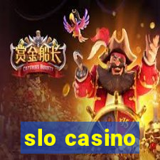 slo casino