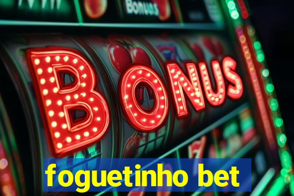 foguetinho bet