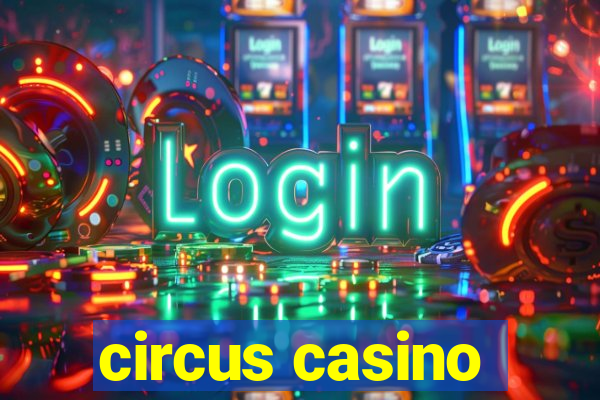 circus casino