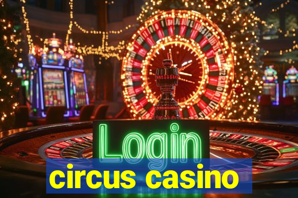 circus casino