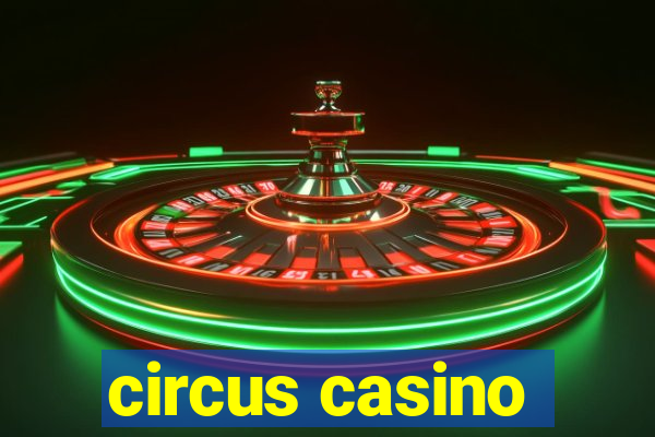 circus casino