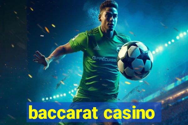 baccarat casino