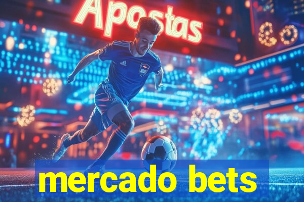 mercado bets