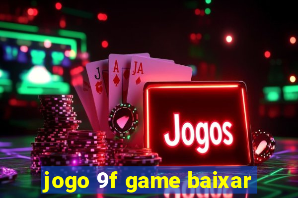 jogo 9f game baixar