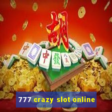 777 crazy slot online