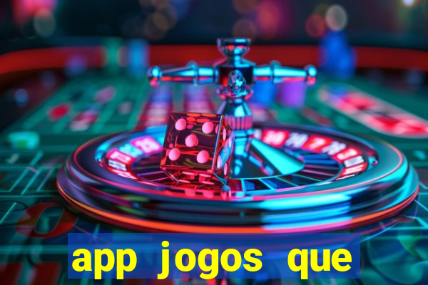 app jogos que pagam de verdade