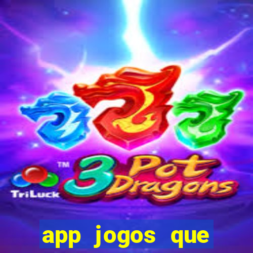 app jogos que pagam de verdade