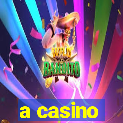 a casino