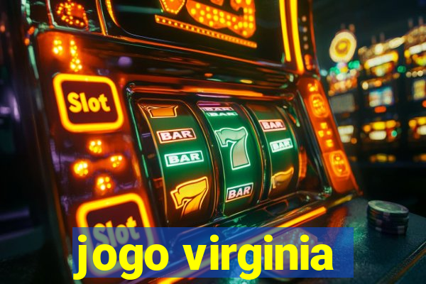 jogo virginia