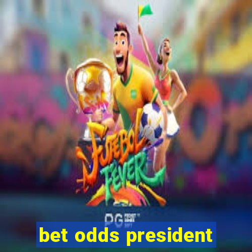 bet odds president