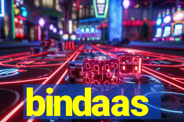 bindaas