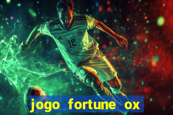 jogo fortune ox demo grátis