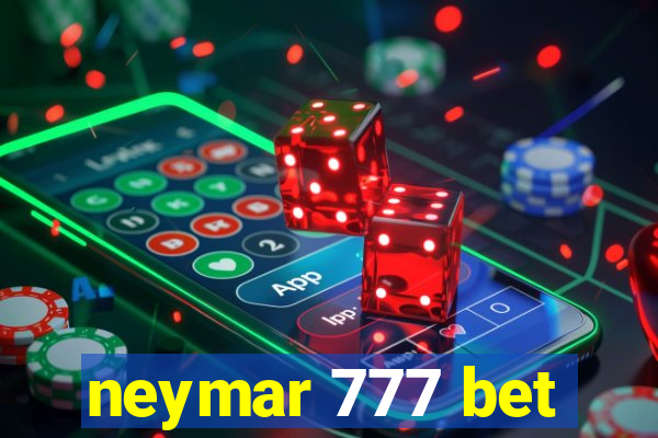 neymar 777 bet