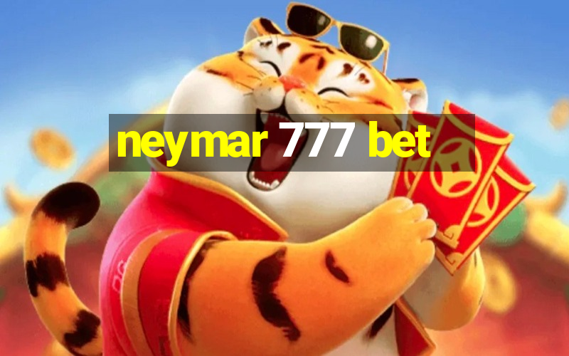 neymar 777 bet