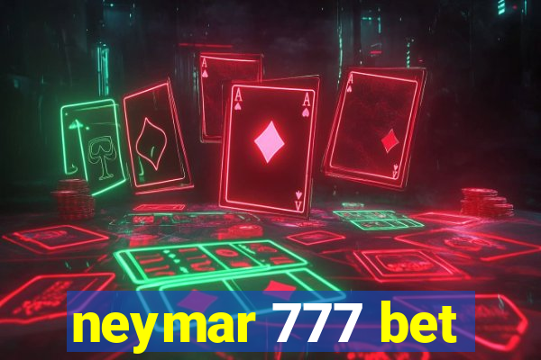 neymar 777 bet