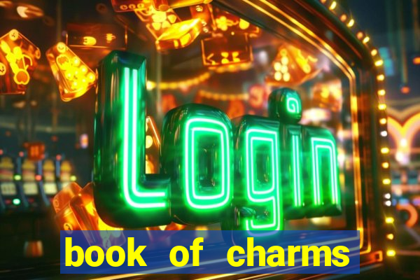 book of charms slot free