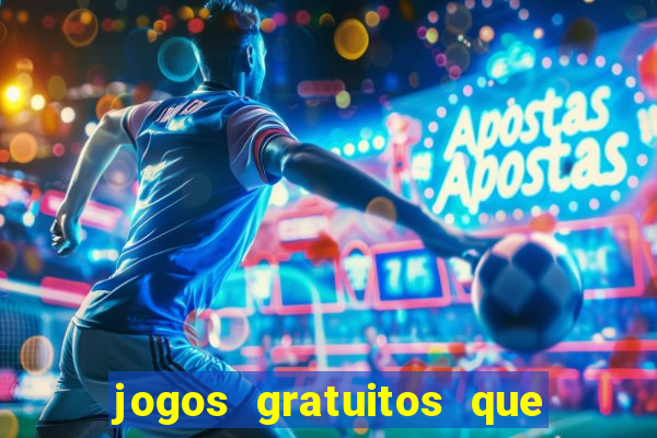 jogos gratuitos que d?o dinheiro