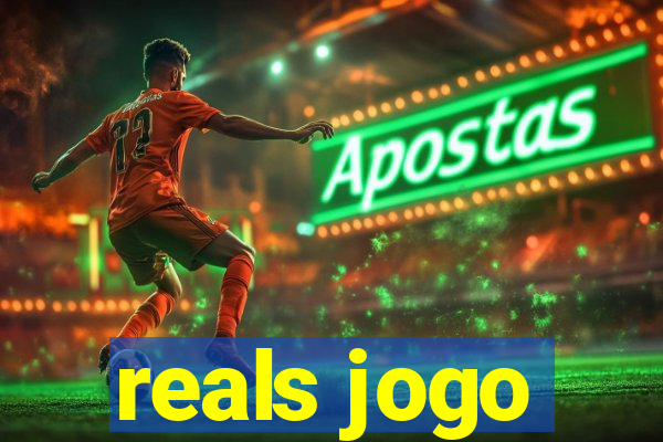 reals jogo