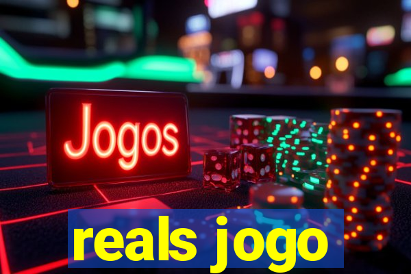 reals jogo