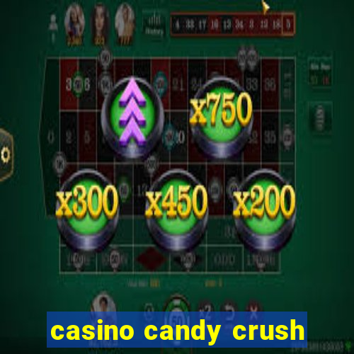 casino candy crush