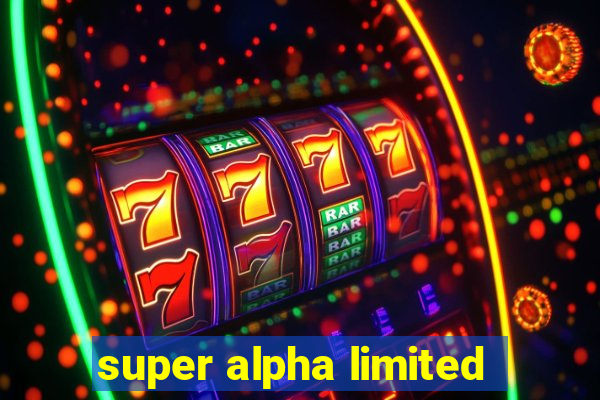 super alpha limited