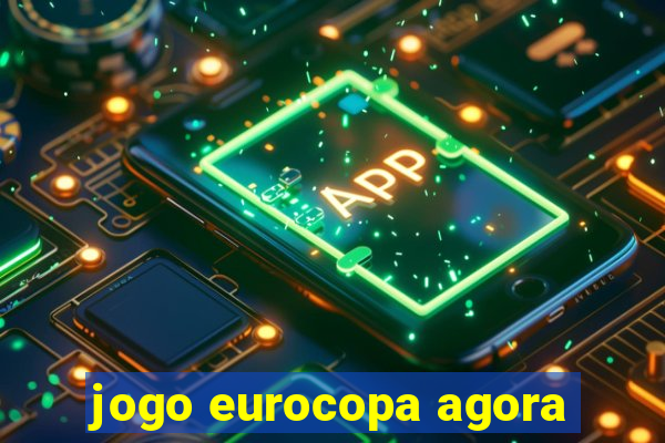 jogo eurocopa agora