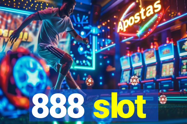 888 slot