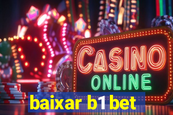 baixar b1 bet