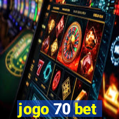 jogo 70 bet