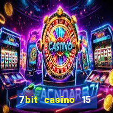 7bit casino 15 free spins