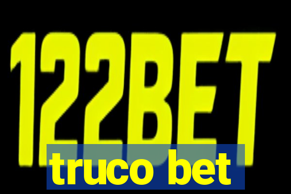 truco bet