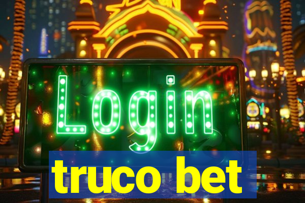 truco bet