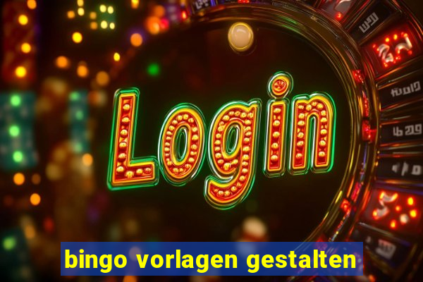 bingo vorlagen gestalten