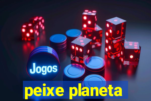 peixe planeta