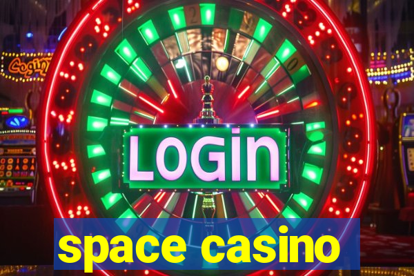 space casino