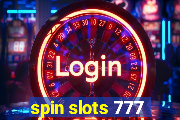 spin slots 777