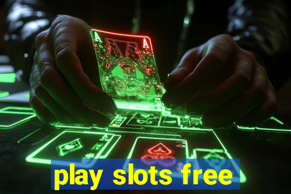 play slots free