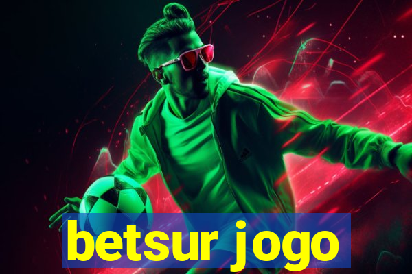 betsur jogo