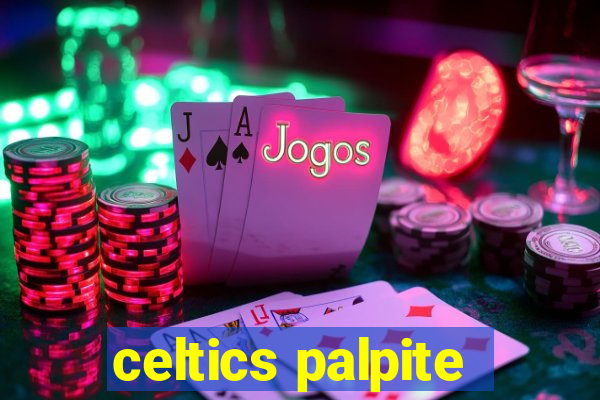 celtics palpite