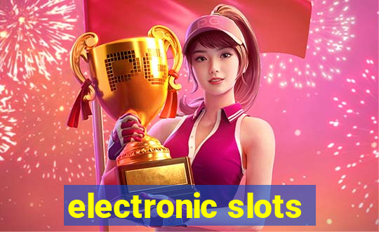 electronic slots