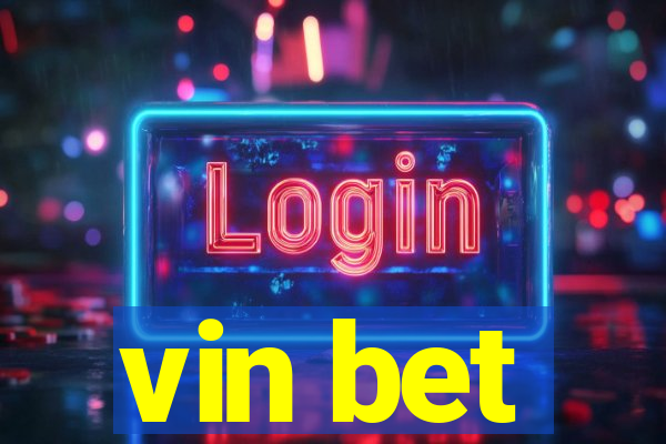 vin bet