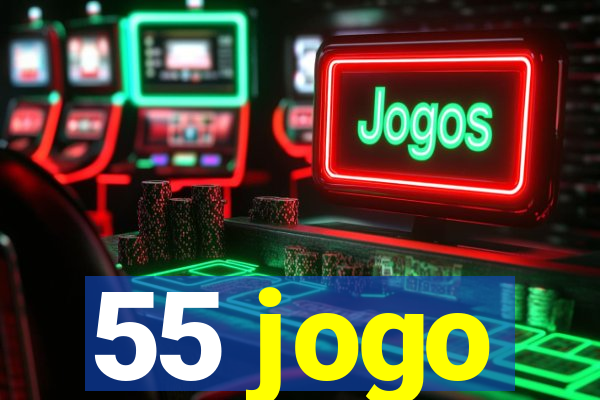 55 jogo