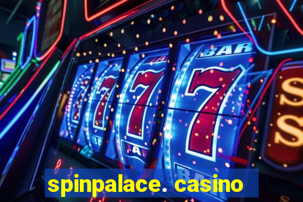 spinpalace. casino