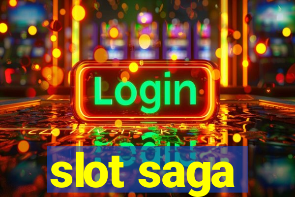 slot saga