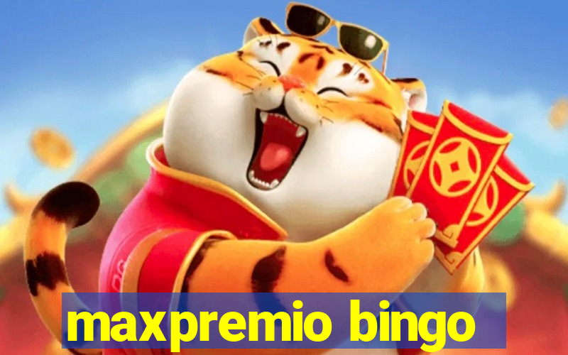 maxpremio bingo