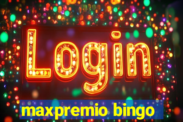 maxpremio bingo